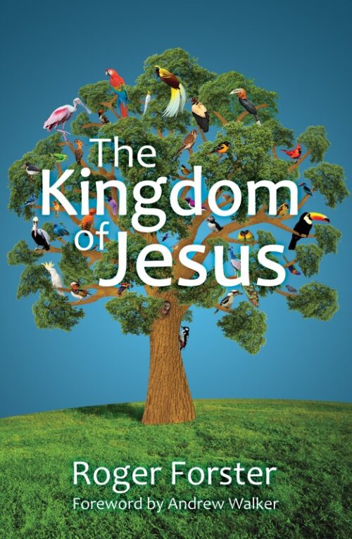 'The Kingdom of Jesus' by Roger Forster