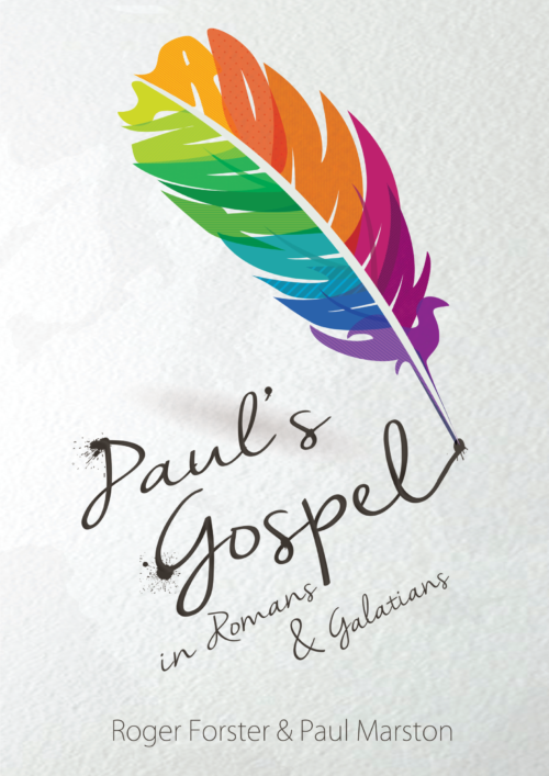 Paul's Gospel: in Romans and Galatians